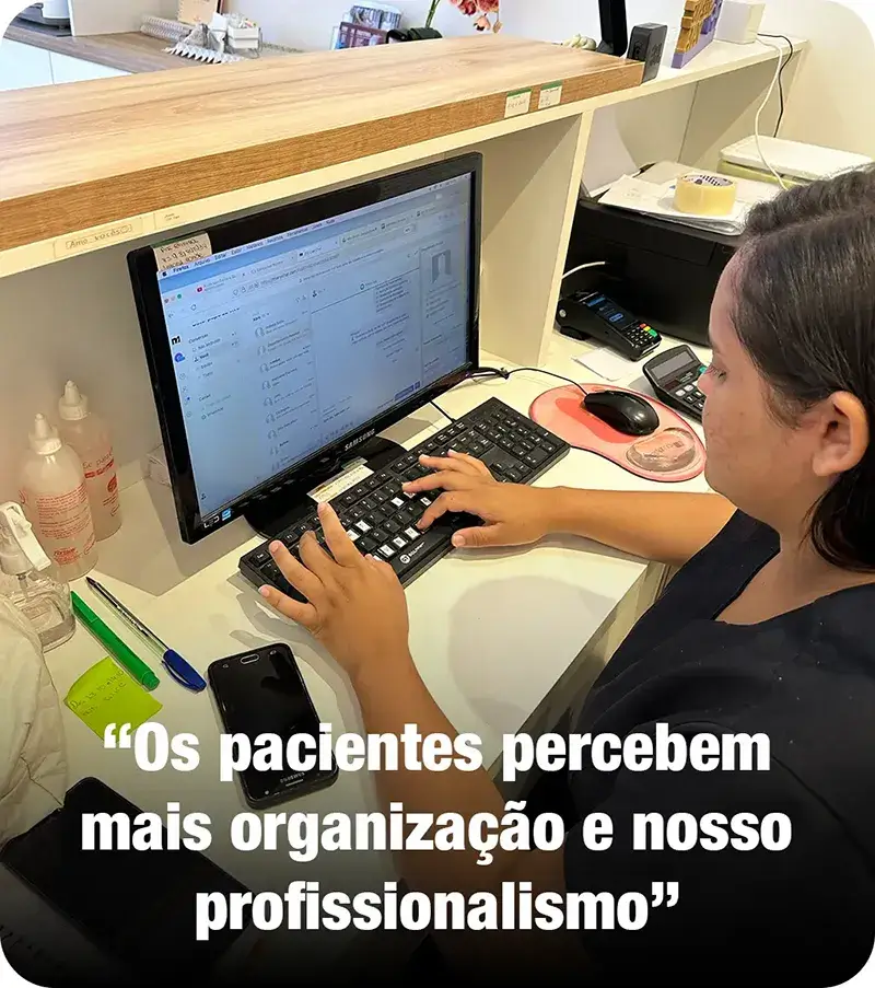 Agenda sempre lotada e pacientes elogiando